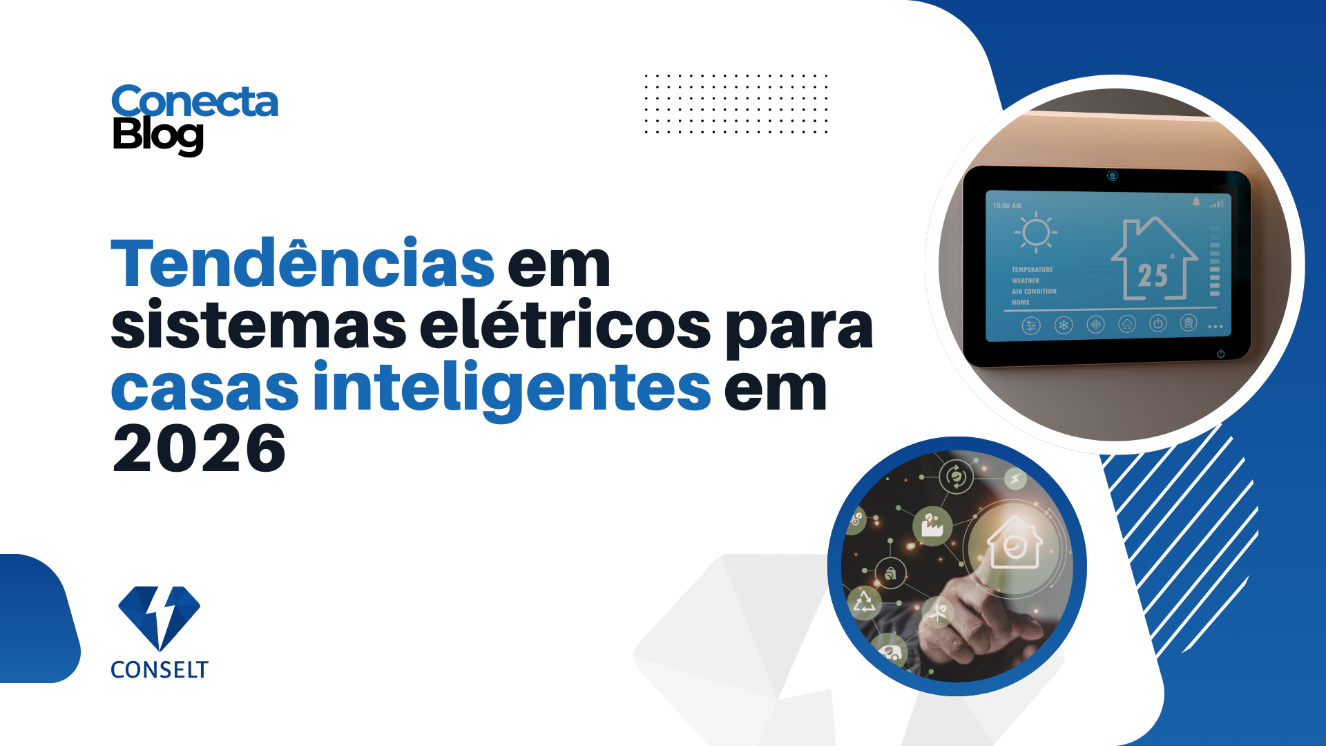 Tendências em sistemas elétricos para casas inteligentesem 2026